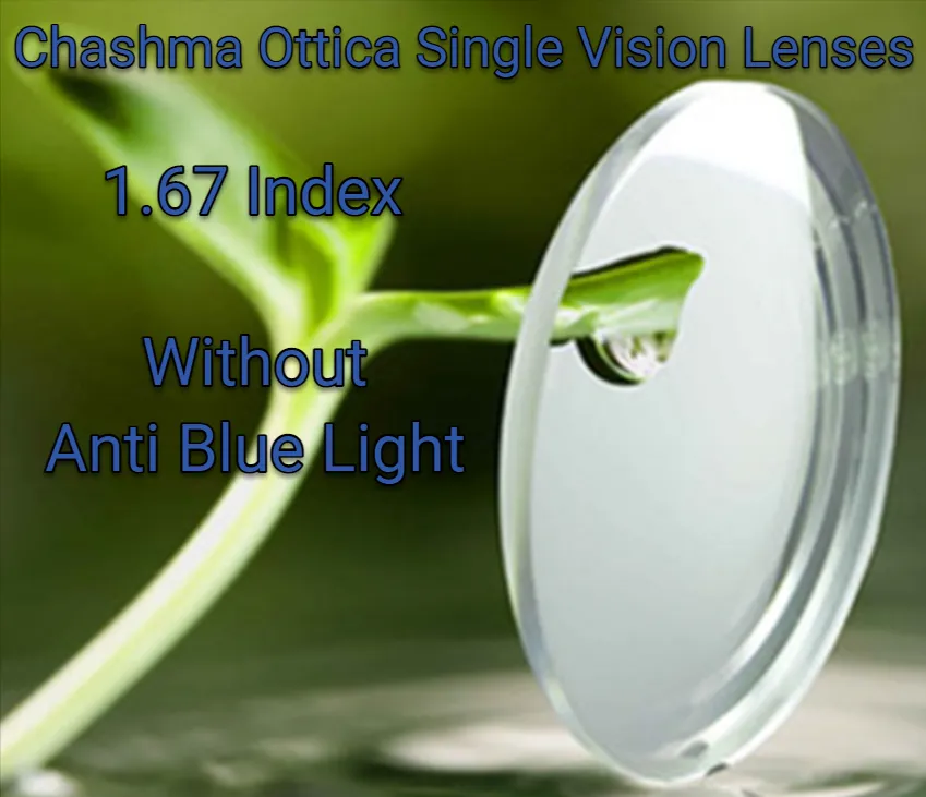 Chashma Ottica 1.67 Index Single Vision Clear Lenses